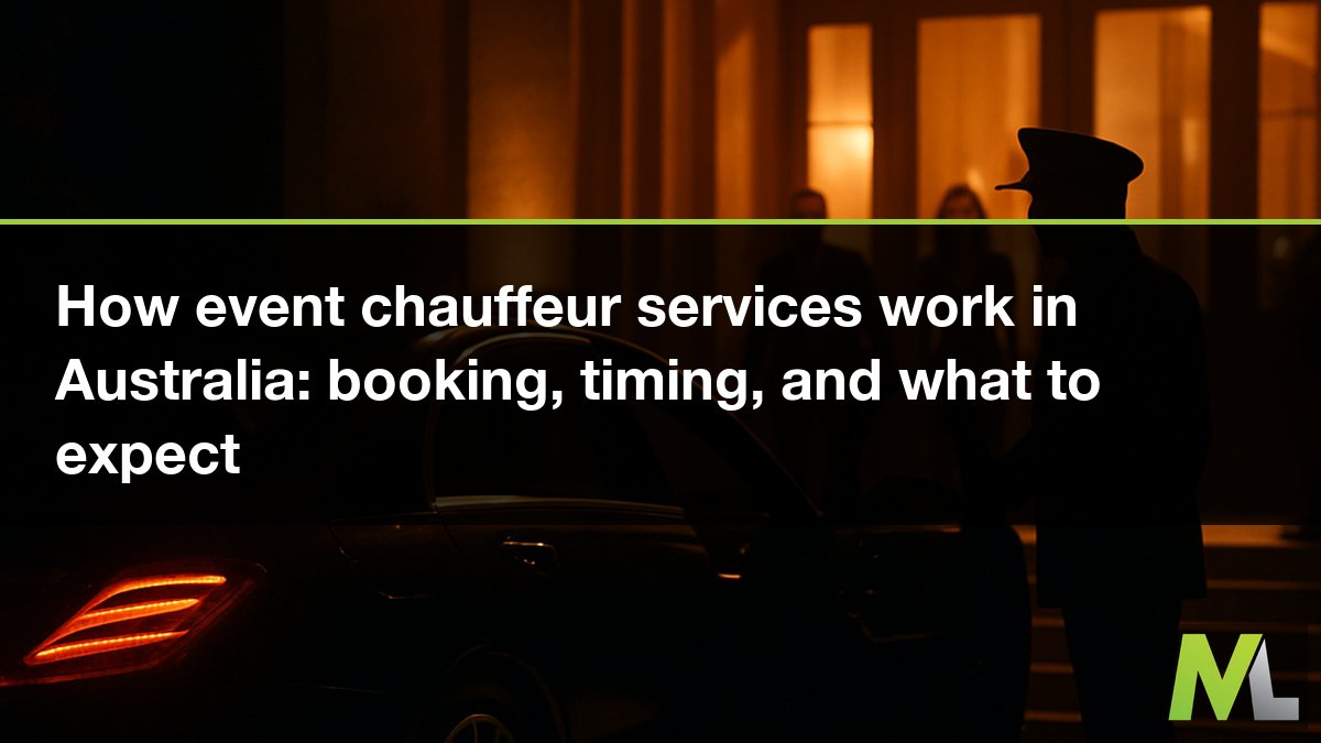 How event chauffeur services work in Australia: booking, timing, and what to expect